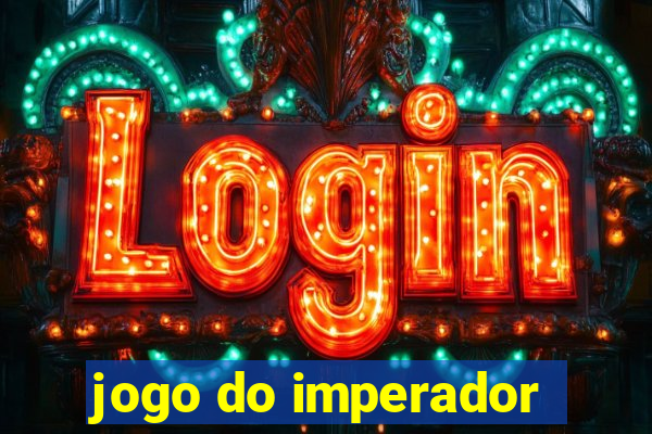 jogo do imperador